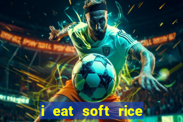 i eat soft rice in another world cap 1 pt br